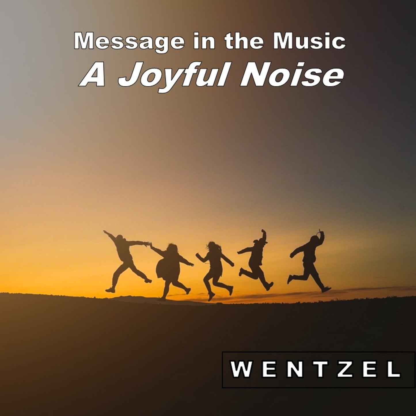 Message in the Music - A Joyful Noise - CD
