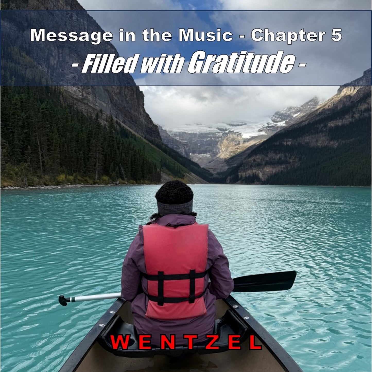 Message in the Music - Chapter 5 - Filled with Gratitude - CD