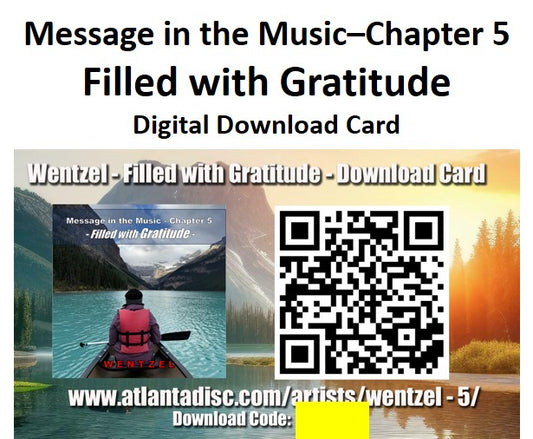 Message in the Music - Chapter 5 - Filled with Gratitude - Digital Download Card